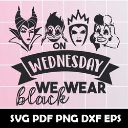 On Wednesdays We Wear Black Svg, Halloween SVG, Villains Svg, Bad Girls Svg, On Wednesdays Clipart, Halloween clipart