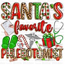 Santa&39s favorite Phlebotomist png sublimation design download, Merry Christmas png, Happy New Year png, Christmas png,