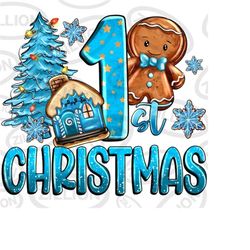 1st Christmas gingerbread boy png sublimation design download, Merry Christmas png, Happy New Year png, sublimate design