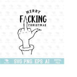 Merry Fucking Christmas Design SVG, EPS, PNG, Circuit Files, For T-shirts, Mugs and More, Happy New Year