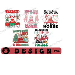 There&39S Some Ho&39S Ho&39S Ho&39S In This House Png, Funny Santa Ugly Christmas, Christmas Vibes Png, Santa Claus Snow
