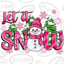 Pink Christmas let it snow png sublimation design download, Merry Christmas png, Happy New Year png, snowman png, sublim