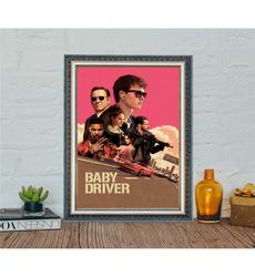 Baby Driver Movie Poster, Classic Movie Baby Driver