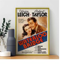 Waterloo Bridge Movie Poster - High Quality Print - Wall Art - Gifts for Him/Her - Home Decor - Wall Decor - Unique gift