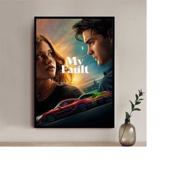 My Fault Culpa Mia 2023 Movie Poster- High quality Canvas art print - Room decoration - Art Poster For Gift