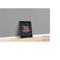only god can judge me, wall art, wall decor, wall art, motivational canvas, motivational, wall art modern, quote canvas,