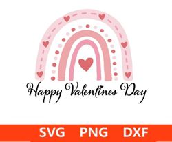 Happy Valentines SVG, Day Rainbow SVG, Valentines SVG Love, Digital Download Cricut, Silhouette