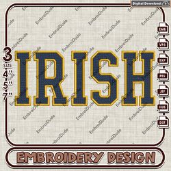 NCAA Notre Dame Fighting Irish Word LogoMachine Embroidery Files, NCAA Notre Dame Embroidery Design, NCAA Logo EMb Files