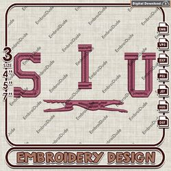 Southern Illinois Salukis NCAA Word Logo Emb design, NCAA SIU embroidery, NCAA Team Logo machine embroidery file