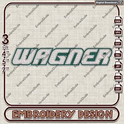 NCAA Wagner Seahawks Word Logo Embroidery design ,NCAA Wagner Seahawks embroidery, NCAA Embroidery File
