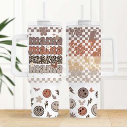 MAMA 40oz Quencher Tumbler Wrap Retro Groovy Smiley Checkered Png Funny Mom Seamless Sublimation Tumbler