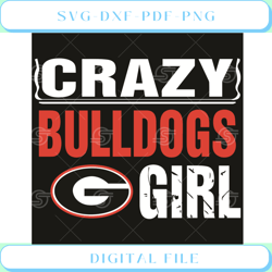 Georgia Bulldogs Crazy Girl Svg Sport Svg, Crazy Girl Svg