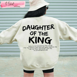 Daughter Of The King Hoodie Christian Sweatshirt, Custom Shirt