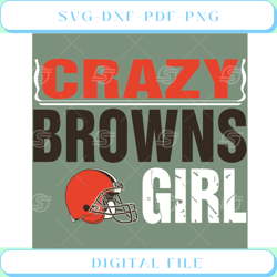 Cleveland Browns Crazy Girl Svg Sport Svg, Crazy Girl Svg