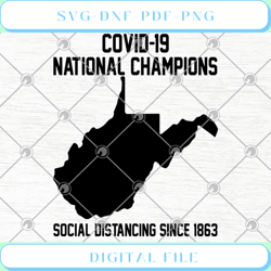 Covid 19 National Champions Social Distancing Since 1863 SVG PNG DXF E
