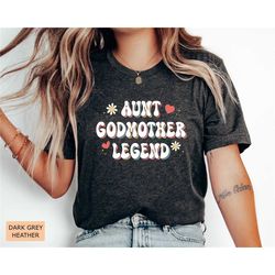 funny godparent shirt aunt godmother legend shirt grandma shirt funny aunt gift godmother proposal shirt