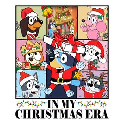 Bluey In My Christmas Eras PNG Cut File