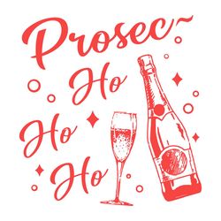 Prosec Ho Ho Ho Wine Drinking SVG Cut File