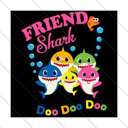 Baby Shark And Friends Svg, Trending Svg, Friend Shark Svg, Baby Shark Svg, Shark And Friend Svg, Baby Sharks Friend, Fr