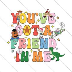 You've Got A Friend In Me Png, Friendship Png, Vacay Mode Png, Magical Kingdom Png,