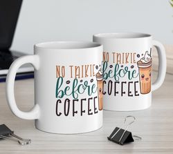 Coffee Lover Mug Coffee Cup Funny Mug Funny Gifts Gift for Her Christmas present coffee addict mug funny coffee mug Coff