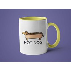 Weiner Dog Mug, Dachshund Mug, Dog Lover Gift, Weiner Dog, Funny Dog Mug, Hot Dog