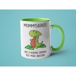 Mom Mug, Mother's Day Gift, Dinosaur Family Mug, Mommysaurus