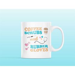 coffee scrubs and rubber gloves mug, nurse gift, doctor gift, nurse life, doctor life, medical school gift, nursing gift