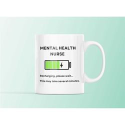 Mental Health Nurse Recharging Mug, Mental Health Awareness, Funny Mug, Nurse Gift, Mental Health Nurse Gift, Colleague