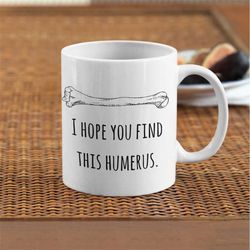 I hope you find this humerus mug, med school graduation, medical student mug, doctor gift, coffee mug for doctor, nurse