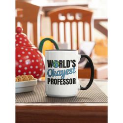Funny Professor Gifts, Professor Mug, World's Okayest Professor, Professor Gag Gift, Funny Professor Coffee Cup, Profess
