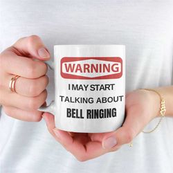 Warning Bell Ringing Mug, Bell Ringing Mug For Boyfriend, Bell Ringing Mug For Girlfriend, Bells, Bell Ringing, Church B