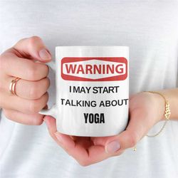Warning Yoga Mug, Yoga Gym Mug, Mug For Yoga Lover, Yoga Coffee Mug, Coffee Mug, Yoga Mug For Girlfriend, Yoga Gifts, Yo