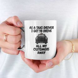 taxi drivers mug, ideal mug for a taxi driver, ideal birthday gift, taxi driver banter, london black cab mug, uber, taxi