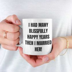 funny mug, funny mug for couples, funny mug for husband, novelty mug for husband, unique mug for husband, coffee mug for