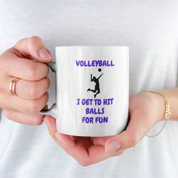 funny volleyball mug, ideal volleyball player gift, joke volleyball mug, coffee mug, volleyball gift, unique volleyball