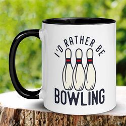 Bowling Mug, I'd Rather Be Bowling Mug, Bowler Gift, Bowling League, Hobby Mug, Love Bowling Pin Mug, Tea Coffee Cup, Gi