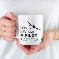 Rude Pilot Mug, Pilot Mug For Boyfriend, Pilot Mug For Girlfriend, Pilot Coffee Mug, Aviation, Aeroplanes, Flying Planes