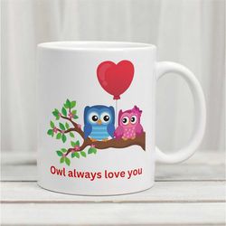 Valentine's Day Mug | Owl Mug | Custom Mug | Gift for him | Coffee lover | Valentine's Day Gift | Gift for her | Friend