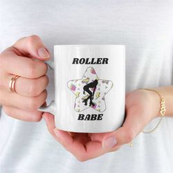 Roller Babe Mug, Roller Skates Mug, Rollerblade Coffee Mug, Skating Mug, Gift For Rollerblader, Gift For Skate, Birthday