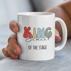 Custom 'King of the Stage' Mug, Personalized Gift for Entertainer, Coworker Birthday, Appreciation, for Men & Women, Tha
