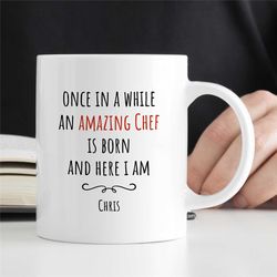 personalized chef cup, custom amazing chef gift, cook quote, gift for mum, housewife gift, cooking coffee mug, kitchen,