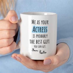 Custom Actress Mug, Personalized Gift for Female Entertainer, Coworker Birthday, Appreciation, for Women, Thank you, Wif
