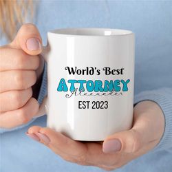 Custom 'World's Best Attorney' Mug, Personalized Gift for Lawyers, Appreciation, Coworker Birthday, Mom/Dad, Men/Women,