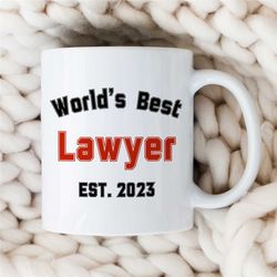 Personalized 'World's Best Lawyer' Mug, Custom Gift for Attorneys, Appreciation, Coworker Birthday, Mom/Dad, Men/Women,