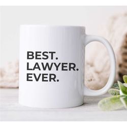 Best Lawyer Ever, Simple Mug for Attorney, Appreciation, Coworker Birthday, Mom/Dad, Thank you, Student, Men/Women, Work