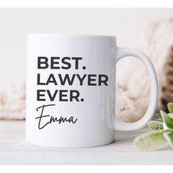 Personalized 'Best Lawyer Ever' Mug, Custom Gift for Attorneys, Appreciation, Coworker Birthday, Mom/Dad, Men/Women, Wor