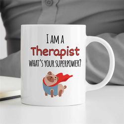 Therapist Superpower Mug, Dog Superhero, Gift for Counselor, Family Therapy Appreciation, BCBA Thank you, CBT Birthday,