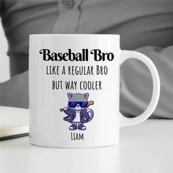 Personalized 'Baseball Bro' Mug, Custom Cup for Fan, Pitcher Boyfriend, For him, Coach, Men, Nephew, Softball Player, Fa