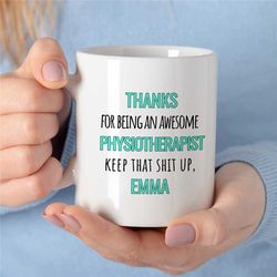Unique Present for PT, Personalized Physio Mug, Custom Physiotherapist cup, Therapist Birthday Present, Hospital Mug wit